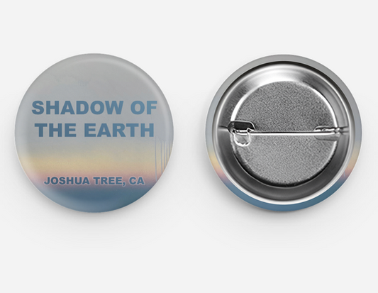 Shadow of the Earth conceptual art pin by Shane Townley, created for the Alien Robot Museum Joshua Tree